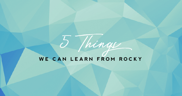 5 Things We Can Learn From Rocky